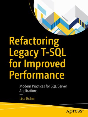 cover image of Refactoring Legacy T-SQL for Improved Performance